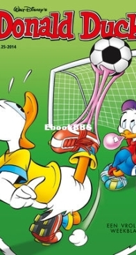 Donald Duck - Dutch Weekblad - Issue 25 - 2014 - Dutch
