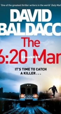 The 6:20 Man - The 6:20 Man 1 - David Baldacci - English