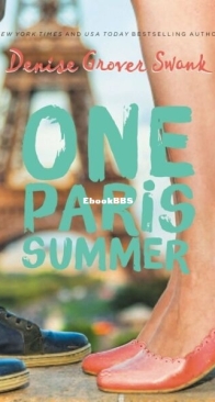 One Paris Summer - Denise Grover Swank - English