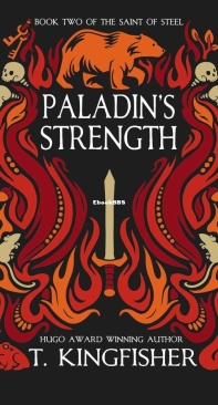 Paladin's Strength - The Saint of Steel 02 - T. Kingfisher - English