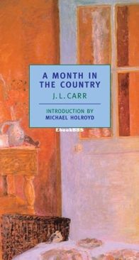 A Month in the Country - J.L. Carr - English