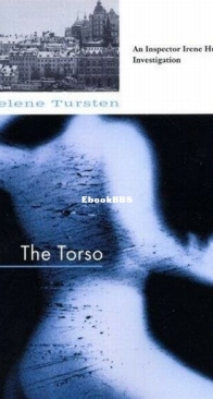 The Torso - Inspector Huss 3 - Helene Tursten - English