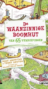 De Waanzinnige Boomhut van 65 Verdiepingen - De Waanzinnige Boomhut 05 - Andy Griffiths and Terry Denton - Dutch
