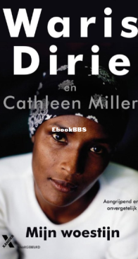 Mijn Woestijn -  Waris Dirie / Cathleen Miller - Dutch