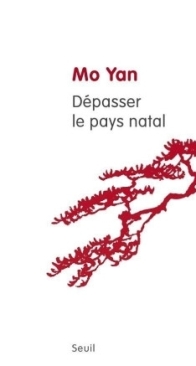Dépasser Le Pays Natal - Yan Mo - French