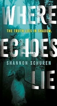 Where Echoes Lie - Shannon Schuren - English