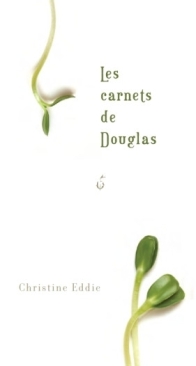 Les Carnets De Douglas - Christine Eddie - French