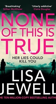 None of This Is True - Lisa Jewell - English
