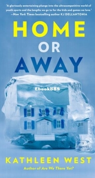 Home or Away - Kathleen West - English