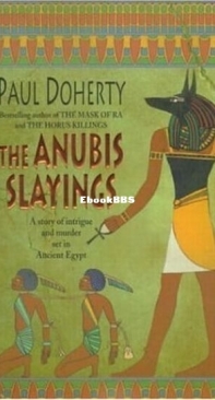 The Anubis Slayings - Amerotke 3 - Paul Doherty - English
