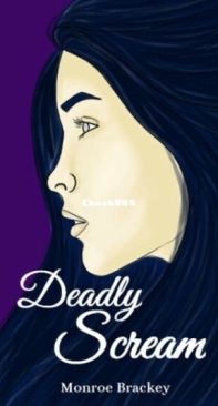 Deadly Scream - Monroe Brackey - English