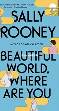 Beautiful World, Where Are You - Sally Rooney - English