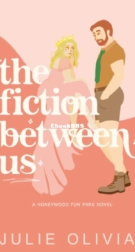 The Fiction Between Us - Honeywood 2 - Julie Olivia - English