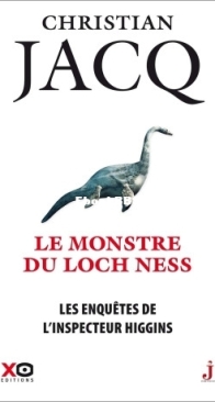 Le Monstre Du Loch Ness - Les Enquêtes De L'Inspecteur Higgins 39 - Christian Jacq - French