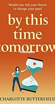 By This Time Tomorrow - Charlotte Butterfield - English