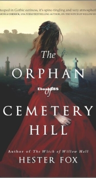 The Orphan of Cemetery Hill - Hester Fox - English