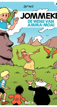 Jommeke - De Wens Van Amma-Moai - Issue 264 - Ballon Media 2013 - Jef Nys - Dutch