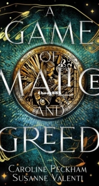 A Game of Malice and Greed - A Game of Malice and Greed 1 - Caroline Peckham, Susanne Valenti - English