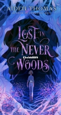 Lost In The Never Woods - Aiden Thomas - English