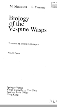Biology of the Vespine Wasps - Matsuura Yamane - English
