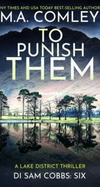 To Punish Them - DI Sam Cobbs 6 - M. A. Comley - English