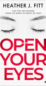 Open Your Eyes - Heather J. Fitt - English