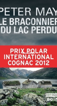 Le Braconnier Du Lac Perdu - Trilogie Ecossaise 03 - Peter May - French