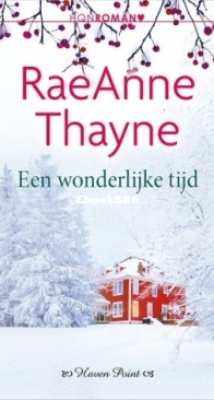 Een Wonderlijke Tijd - Haven Point 09 - RaeAnne Thayne - Dutch