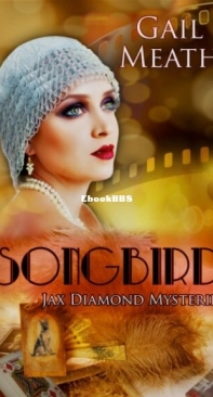 Songbird - Jax Diamond 1 - Gail Meath - English