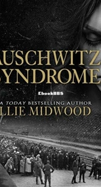 Auschwitz Syndrome - Women and the Holocaust 3 - Ellie Midwood - English