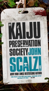 The Kaiju Preservation Society - John Scalzi - English