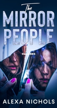The Mirror People - Alexa Nichols - English