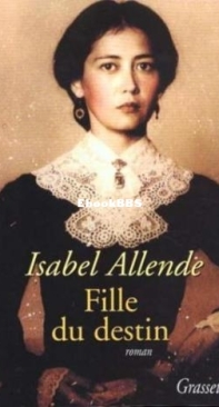 Fille Du Destin - Isabel Allende - French