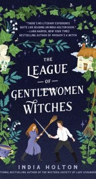 The League Of Gentlewoman Witches - Dangerous Damsels - India Holton - English