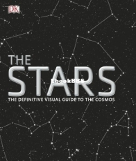 The Stars: The Definitive Visual Guide to the Cosmos - DK Smithsonian - English