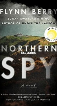 Northern Spy - Flynn Berry - English