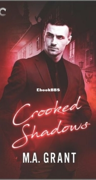 Crooked Shadows - Whitethorn Agency 2 - M. A. Grant - English