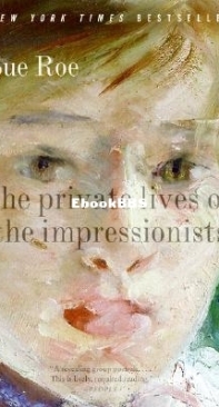 The Private Lives of the Impressionists - Sue Roe - English