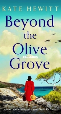 Beyond the Olive Grove - Kate Hewitt - English