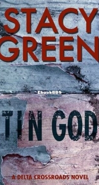 Tin God - Delta Crossroads Trilogy 1 - Stacy Green - English