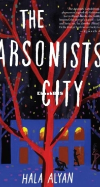 The Arsonists' City - Hala Alyan - English