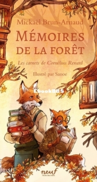 Les Carnets De Cornelius Renard - Les Mémoires De La Forêt 2 - Mickaël Brun-Arnaud - French