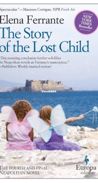 The Story of the Lost Child - The Neapolitan Novels 3 - Elena Ferrante - English