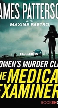 The Medical Examiner  [Woman's Murder Club 16.5] - James Patterson - Maxine Paetro - English