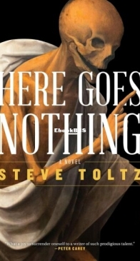 Here Goes Nothing - Steve Toltz - English