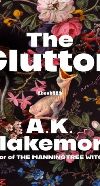 The Glutton by A K Blakemore - English