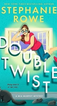 Double Twist - Mia Murphy Mystery 1 - Stephanie Rowe - English