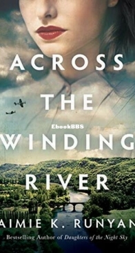 Across the Winding River - Aimie K. Runyan - English