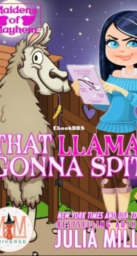 That Llama Gonna Spit - Maidens of Mayhem 5 - Julia Mills - English