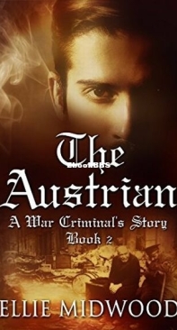 The Austrian A War Criminal's Story 2 - Ellie Midwood - English